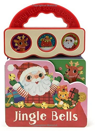 Jingle Bells: Christmas Sound Book (3 Button Sound) (Interactive Take-Along Early Bird Children's Sound Book)