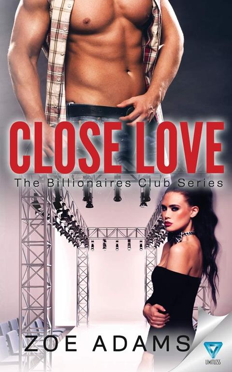 Close Love (The Billionaires Club) (Volume 2)