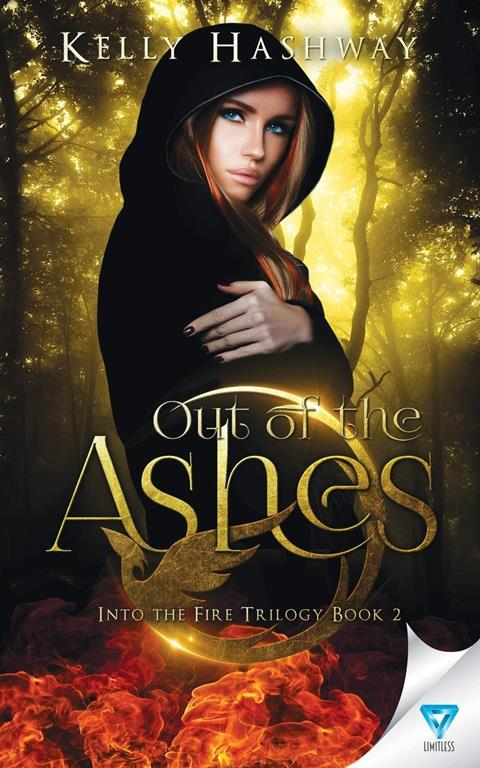 Out Of The Ashes (Into the Fire) (Volume 2)