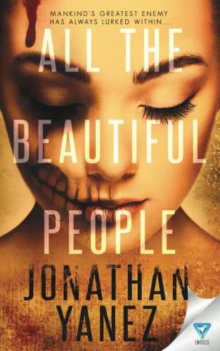 All The Beautiful People (A Dread Novel Book) (Volume 1)