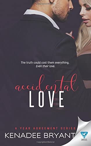 Accidental Love (A Year Agreement) (Volume 3)