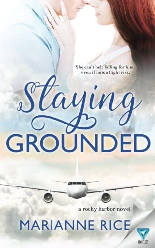 Staying Grounded (A Rocky Harbor Novel)