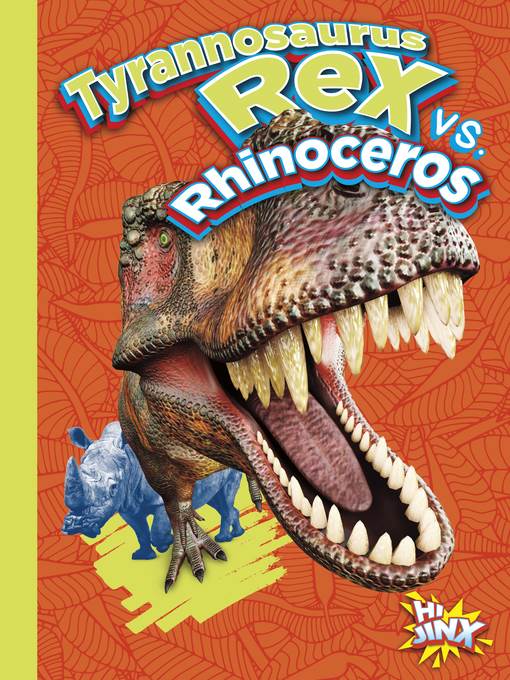 Tyrannosaurus Rex vs. Rhinoceros