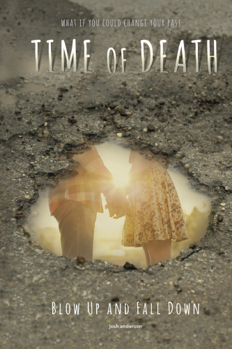 Blow Up and Fall Down (Time of Death #3)