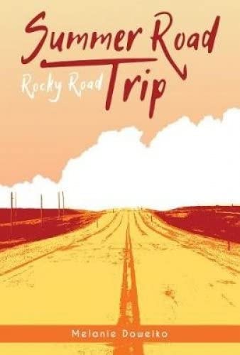 Rocky Road (Summer Road Trip)