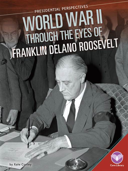 World War II through the Eyes of Franklin Delano Roosevelt