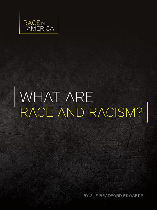 What Are Race and Racism?