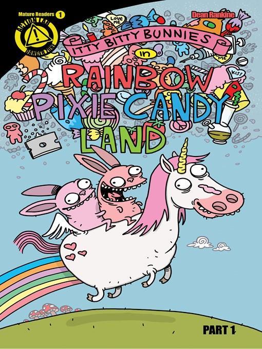 Itty Bitty Bunnies in Rainbow Pixie Candy Land, Issue 1