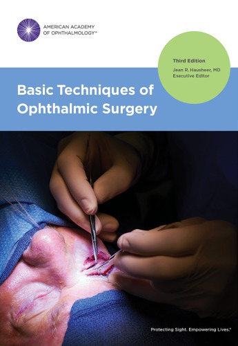 Basic techniques of ophthalmic surgery