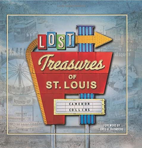 Lost Treasures of St. Louis