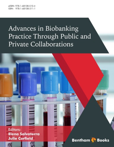 Advances in biobanking practice through public and private collaborations