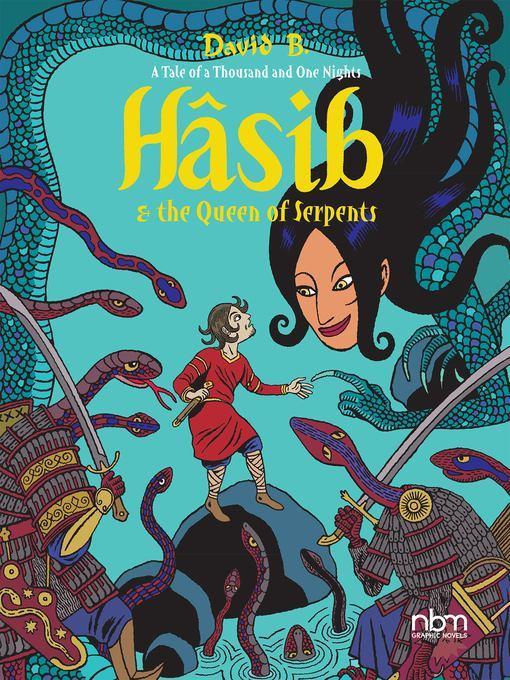 Hasib & the Queen of Serpents