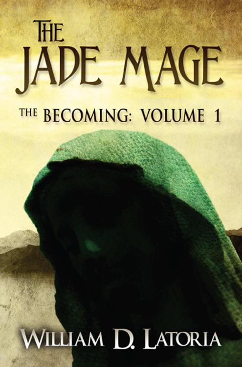 The Jade Mage: The Becoming: Volume 1