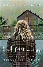 Loud fast words : Soul Asylum collected lyrics