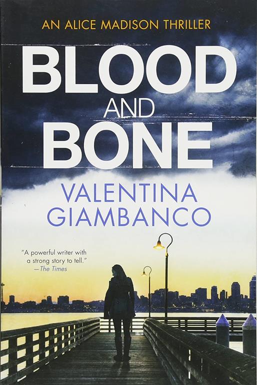 Blood and Bone (An Alice Madison Novel (3))