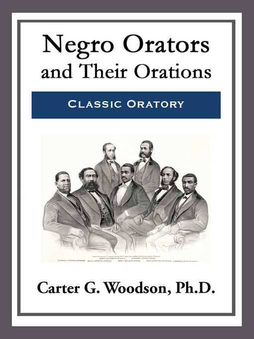 Negro Orators and Their Orations