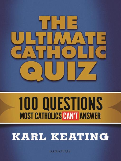 The Ultimate Catholic Quiz