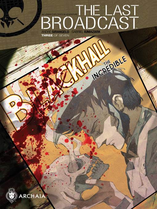 The Last Broadcast (2014), Issue 3