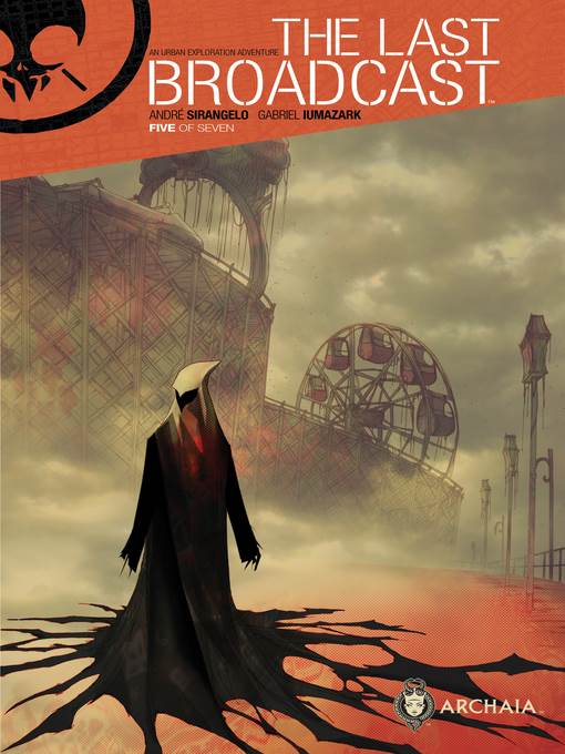 The Last Broadcast (2014), Issue 5