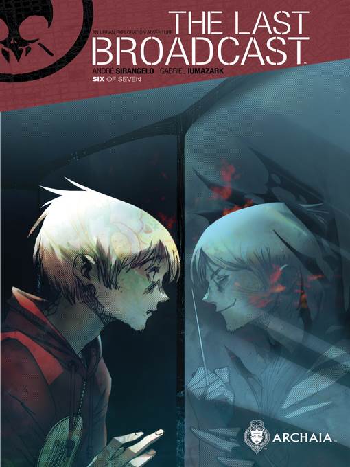 The Last Broadcast (2014), Issue 6