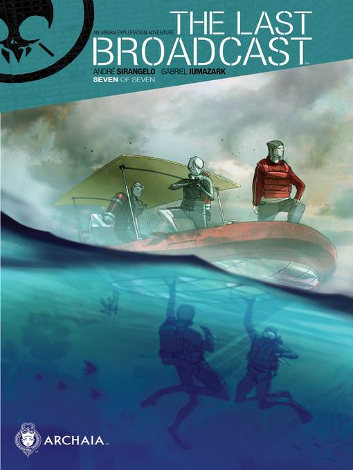 The Last Broadcast (2014), Issue 7