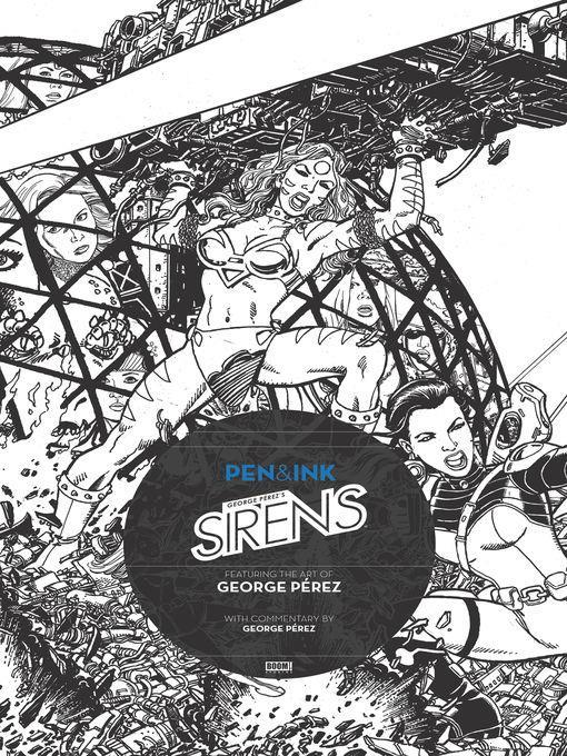 George Perez's Sirens (2014): Pen & Ink, Issue 1