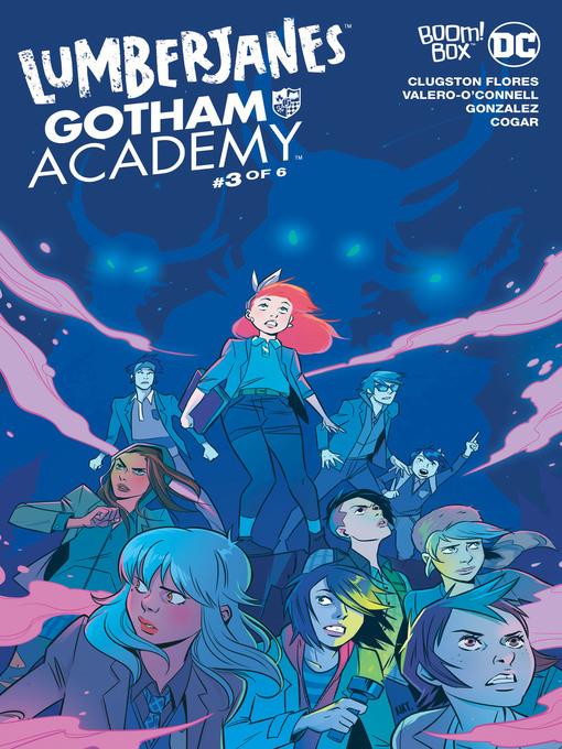 Lumberjanes/Gotham Academy (2016), Issue 3