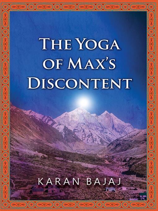 The Yoga of Max's Discontent