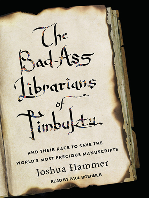 The Bad-Ass Librarians of Timbuktu