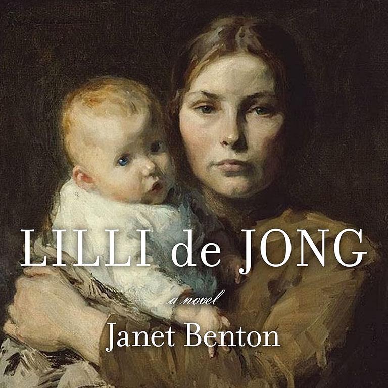 Lilli de Jong: A Novel