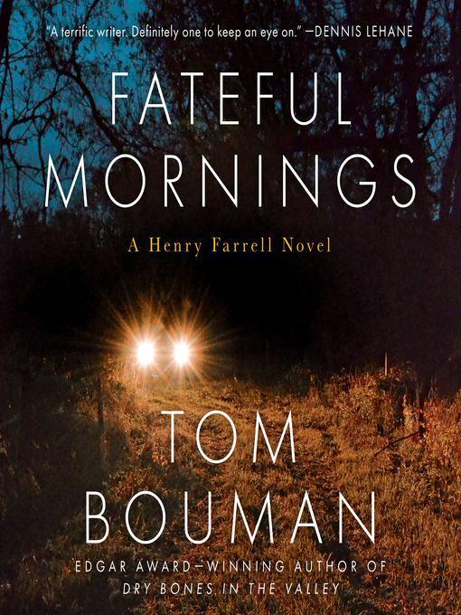 Fateful Mornings--A Henry Farrell Novel