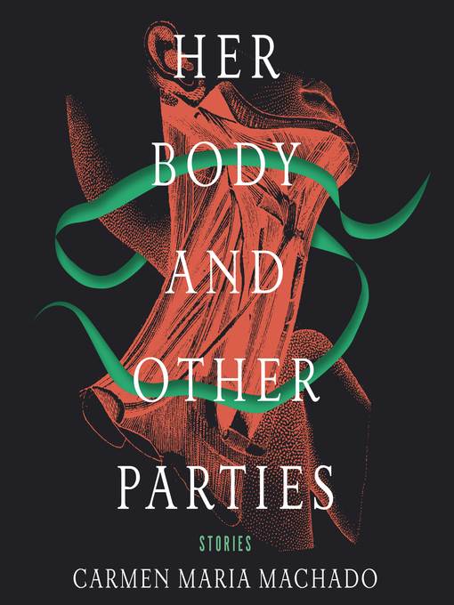 Her Body and Other Parties