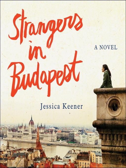 Strangers in Budapest