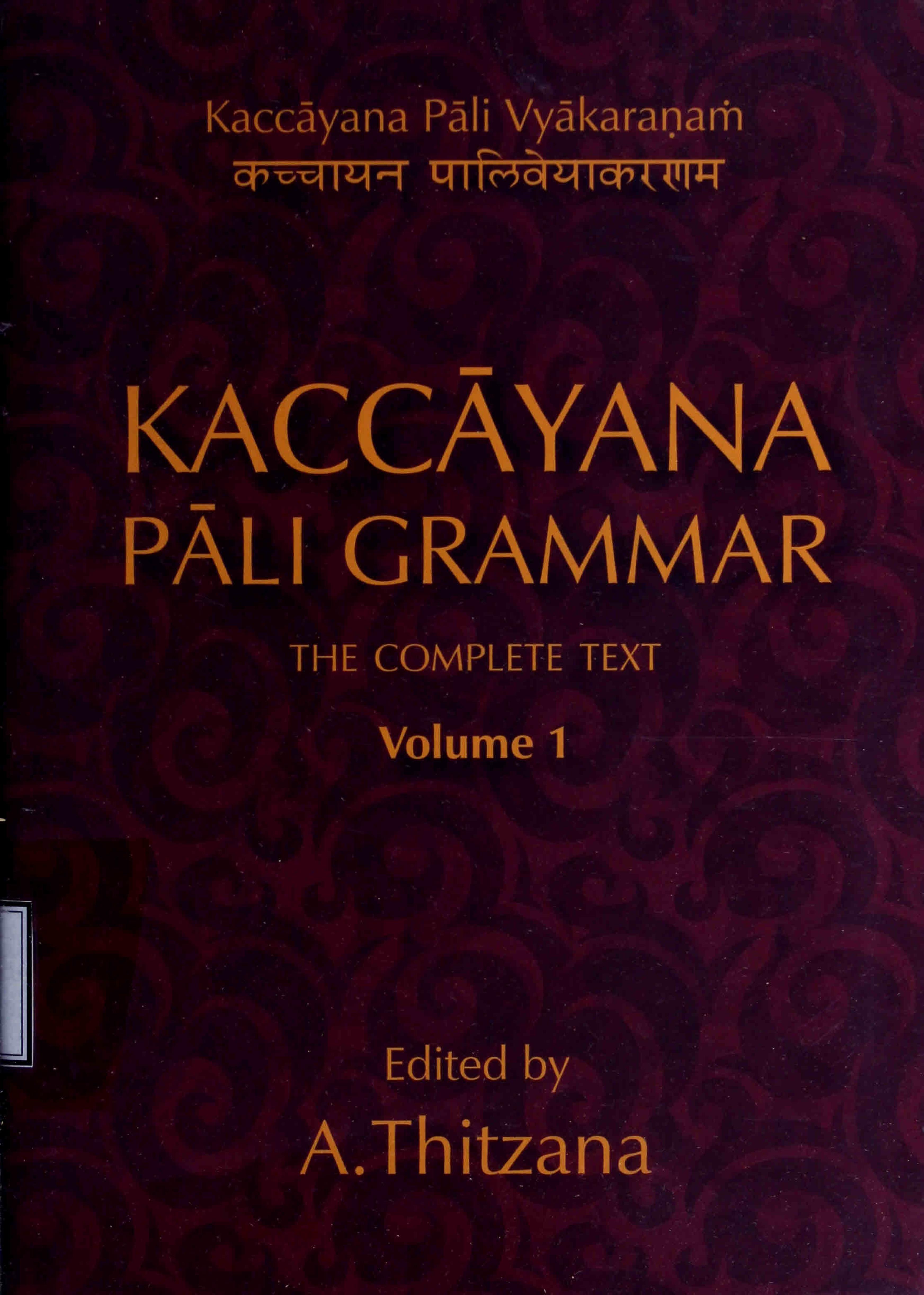 Kaccayana Pali Grammar Vol. 1