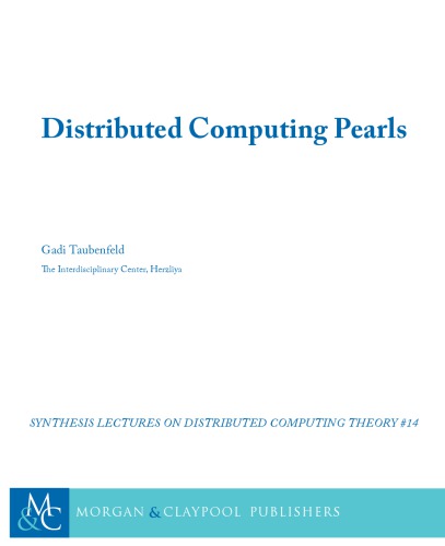 Distributed Computing Pearls (Synthesis Lectures on Distributed Computing Theory)