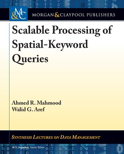 Scalable processing of spatial-keyword queries