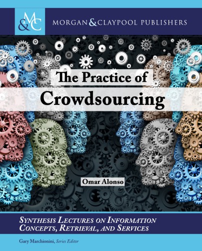 The practice of crowdsourcing