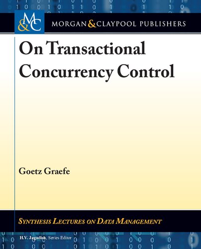 On Transactional Concurrency Control (Synthesis Lectures on Data Management)