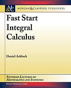 Fast start integral calculus