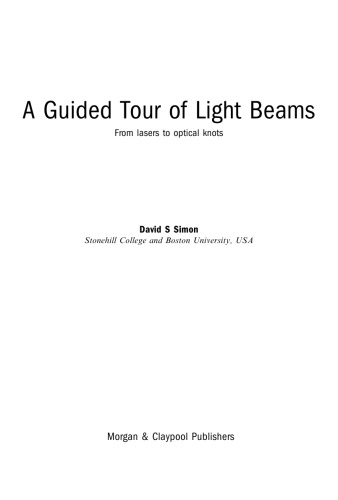 A Guided Tour of Light Beams