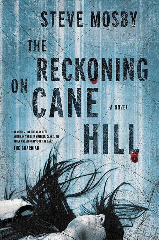 The Reckoning on Cane Hill: A Novel