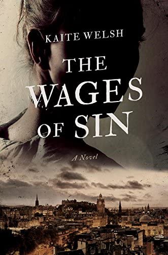 The Wages of Sin: A Novel (Sarah Gilchrist Mysteries)