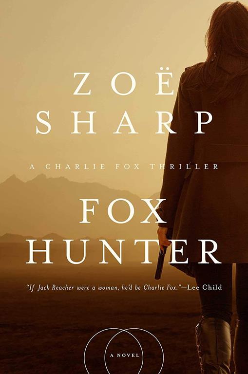 Fox Hunter: A Charlie Fox Thriller (Charlie Fox Thrillers)