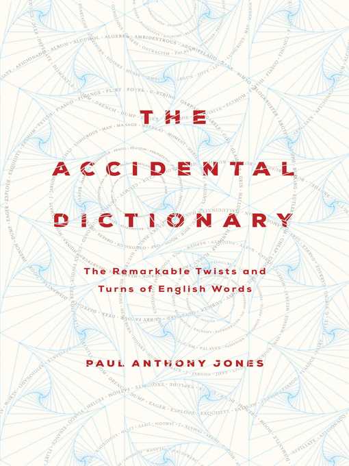 The Accidental Dictionary