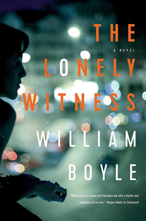 The Lonely Witness: A Novel