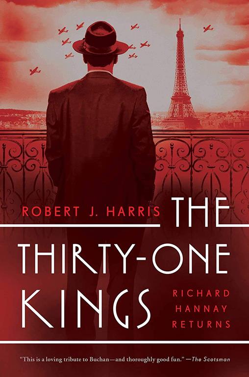 The Thirty-One Kings: A Richard Hannay Thriller (Richard Hannay Returns)