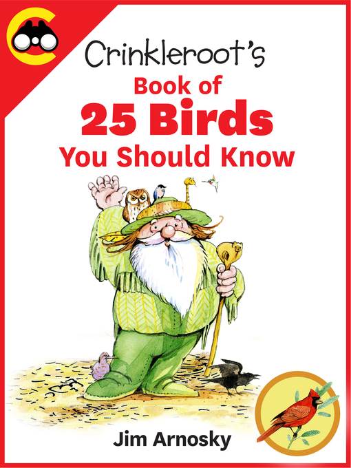 Crinkleroot's Book of 25 Birds You 
Should Know