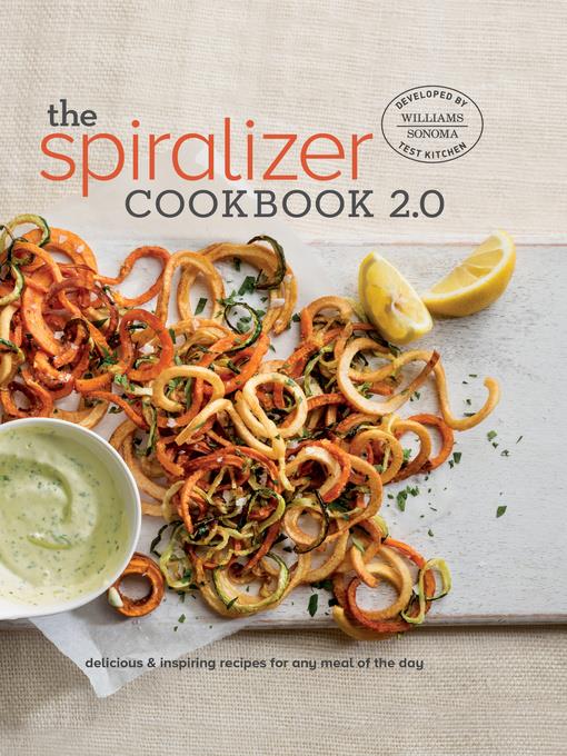 Spiralizer 2.0 Cookbook