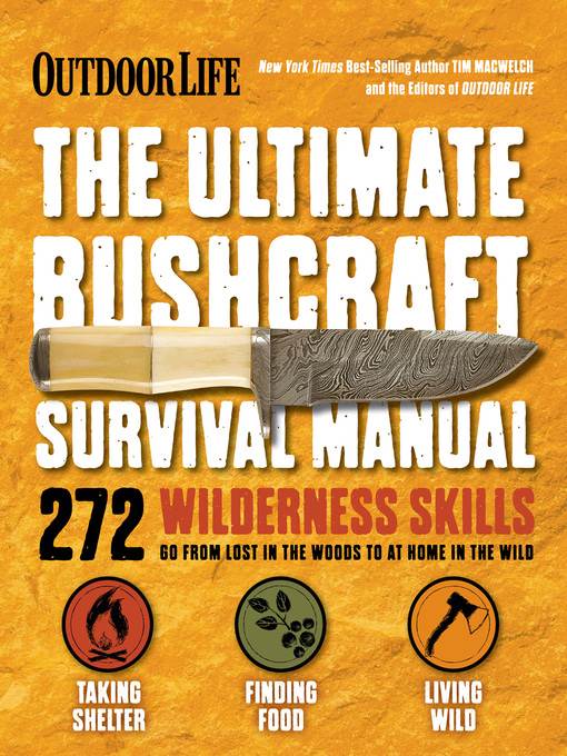 The Ultimate Bushcraft Survival Manual