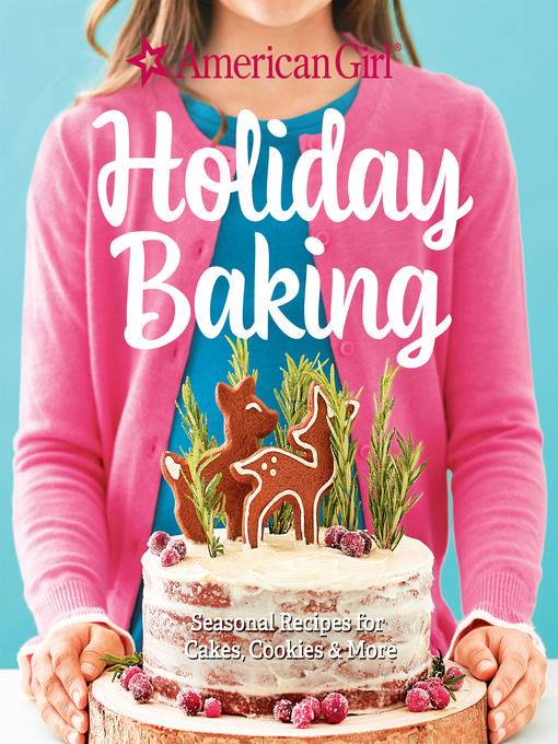 American Girl Holiday Baking